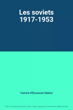 Couverture du produit · Les soviets 1917-1953