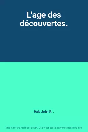 Couverture du produit · L'age des découvertes.
