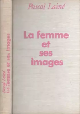 Couverture du produit · La femmes et ses images