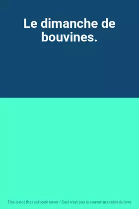 Couverture du produit · Le dimanche de bouvines.