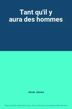 Couverture du produit · Tant qu'il y aura des hommes