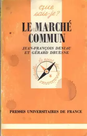 Couverture du produit · Que sais-je ? n° 778 : le marché commun