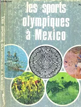 Couverture du produit · Les sports olympiques à Mexico