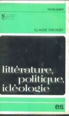 Couverture du produit · Littérature, politique, idéologie