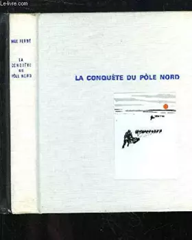 Couverture du produit · La conquête du pôle nord