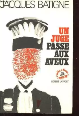 Couverture du produit · Un juge passe aux aveux