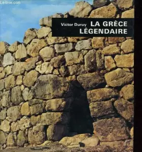 Couverture du produit · La grèce légendaire