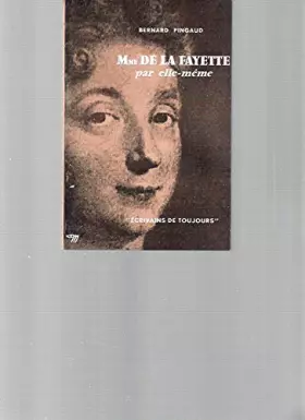 Couverture du produit · Mme de la fayette par elle-même.