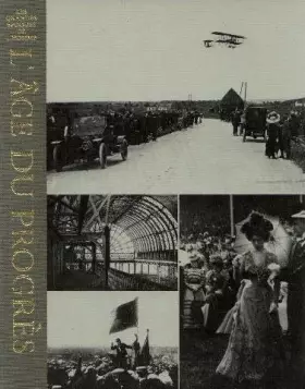 Couverture du produit · L'âge du progrès. time-life.