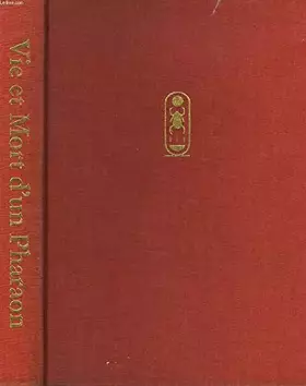 Couverture du produit · Vie et mort d'un pharaon. toutankhamon.