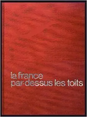 Couverture du produit · La France par dessus les toits