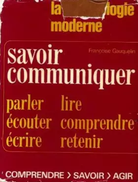 Couverture du produit · Savoir communiquer