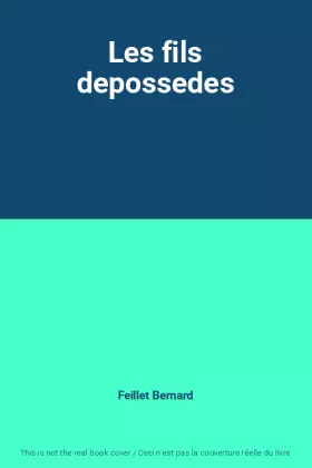 Couverture du produit · Les fils depossedes