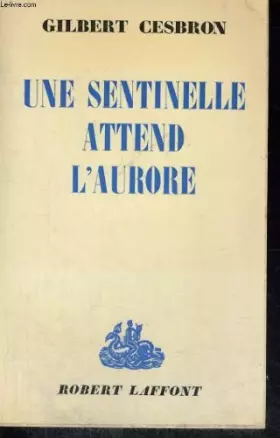 Couverture du produit · Une sentinelle attend l'aurore