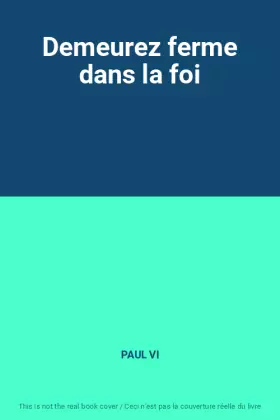 Couverture du produit · Demeurez ferme dans la foi