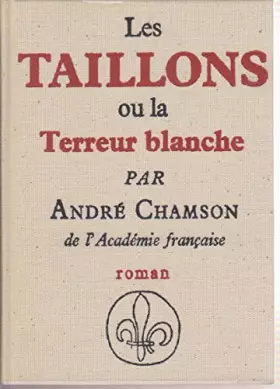 Couverture du produit · Les taillons ou la terreur blanche