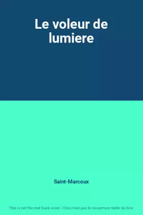 Couverture du produit · Le voleur de lumiere