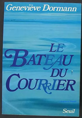 Couverture du produit · Le bateau du courrier