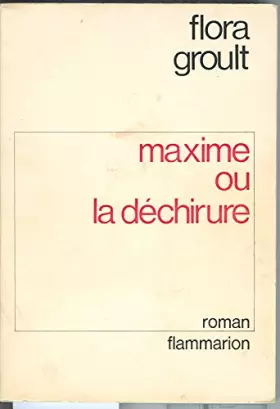 Couverture du produit · Maxime ou la déchirure