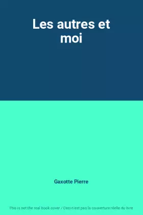 Couverture du produit · Les autres et moi