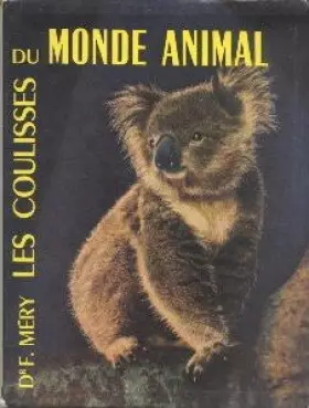 Couverture du produit · Les coulisses du monde animal