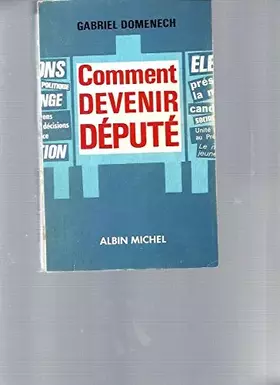 Couverture du produit · Comment devenir député