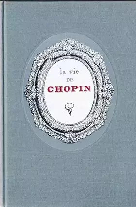 Couverture du produit · La vie de chopin.