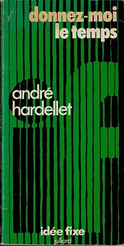 Couverture du produit · Donnez-moi le temps.