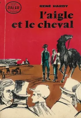 Couverture du produit · L ' aigle et le cheval .
