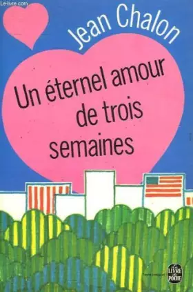 Couverture du produit · Un éternel amour de trois semaines