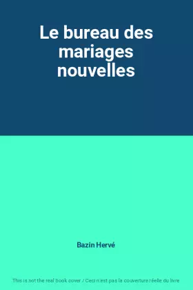 Couverture du produit · Le bureau des mariages nouvelles