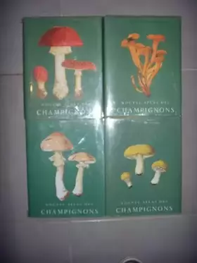 Couverture du produit · Nouvel atlas des champignons (4 volumes)