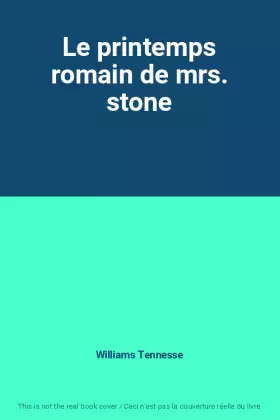 Couverture du produit · Le printemps romain de mrs. stone