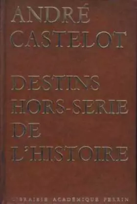 Couverture du produit · Destins hors-serie de l'histoire.