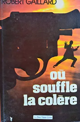 Couverture du produit · Où souffle la colère