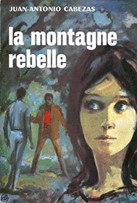 Couverture du produit · La montagne rebelle
