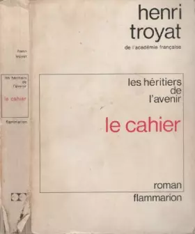 Couverture du produit · Le cahier - les héritier de l'avenir