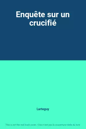 Couverture du produit · Enquête sur un crucifié