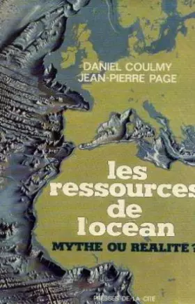 Couverture du produit · Les ressources de l'océan - mythe ou réalité ?