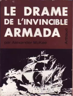 Couverture du produit · Le drame de l'invincible armada.