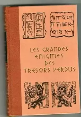 Couverture du produit · Les grandes énigmes des trésors perdus
