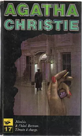 Couverture du produit · Oeuvres 17 - némésis - a l'hôtel bertram - témoin à charge