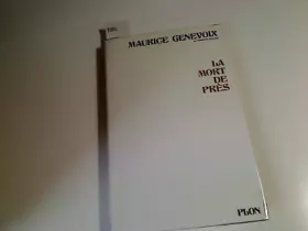 Couverture du produit · La mort de près