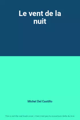 Couverture du produit · Le vent de la nuit