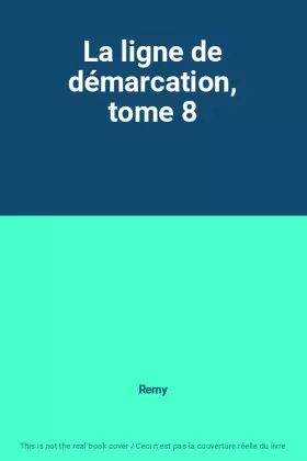 Couverture du produit · La ligne de démarcation, tome 8
