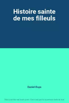 Couverture du produit · Histoire sainte de mes filleuls