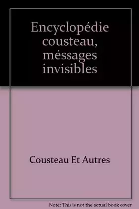 Couverture du produit · Encyclopédie cousteau, méssages invisibles