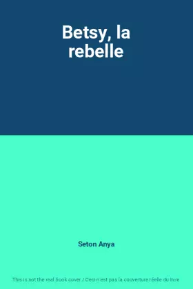 Couverture du produit · Betsy, la rebelle