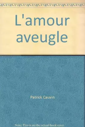Couverture du produit · L'amour aveugle