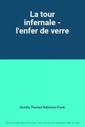 Couverture du produit · La tour infernale - l'enfer de verre